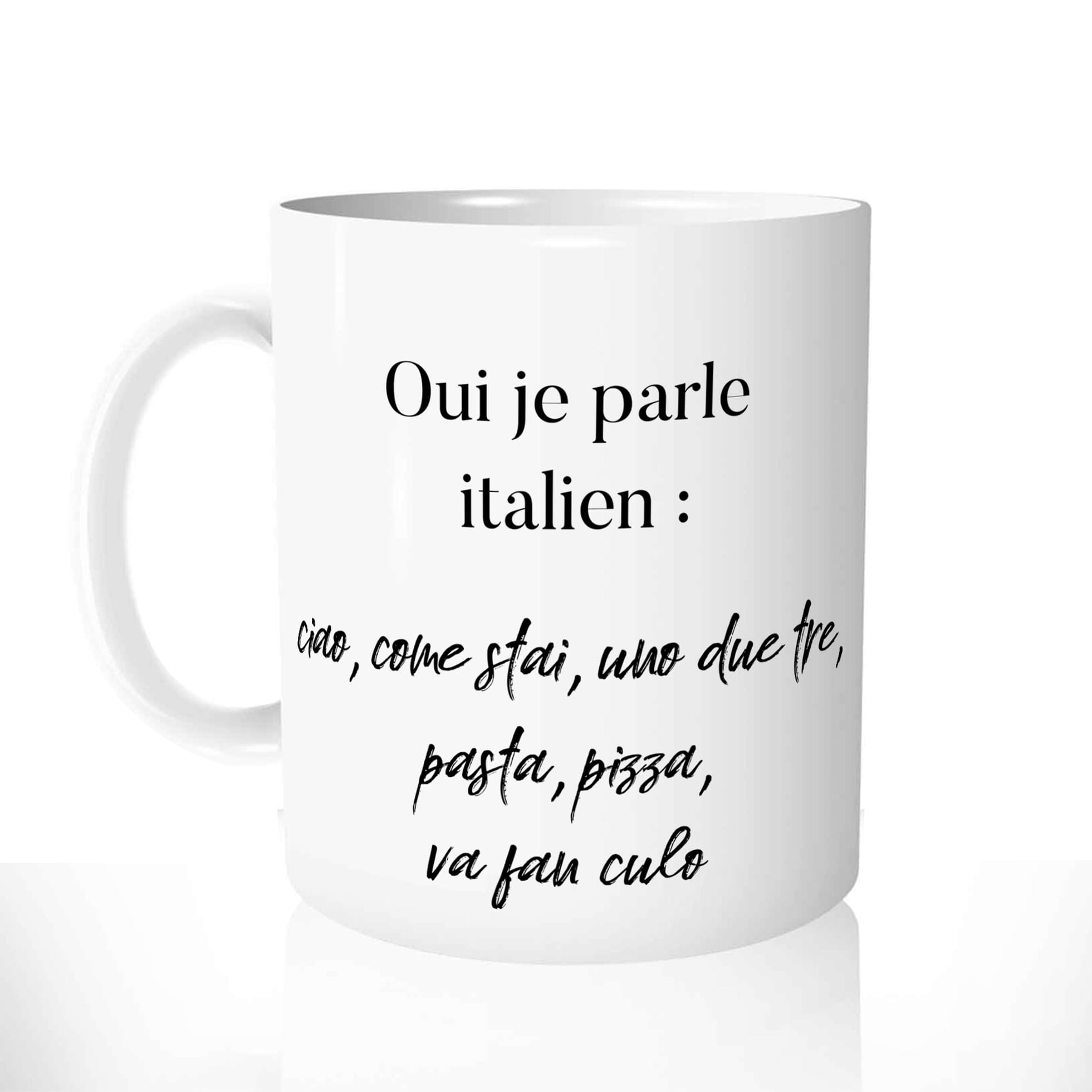 mug-blanc-brillant-personnalisé-oui-je-parle-italien-bilingue-ciao-pasta-pizza-va-fan-culo-idée-cadeau-original