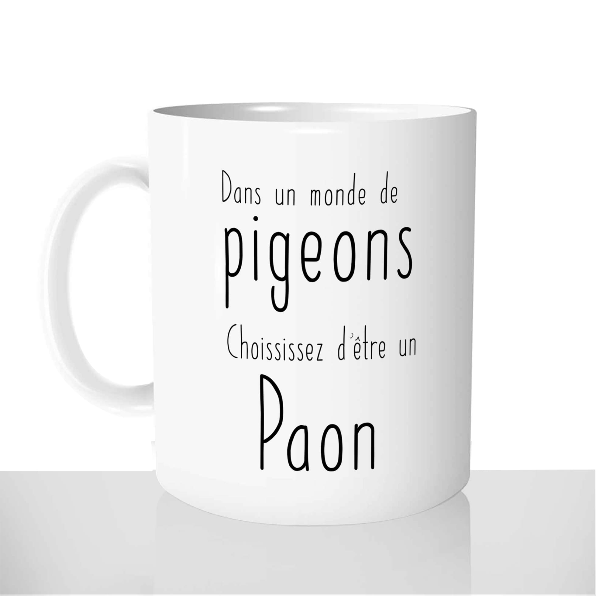 mug-blanc-brillant-personnalisé-citation-dans-un-monde-de-pigeons-mouton-paon-animal-drole-idée-cadeau-original