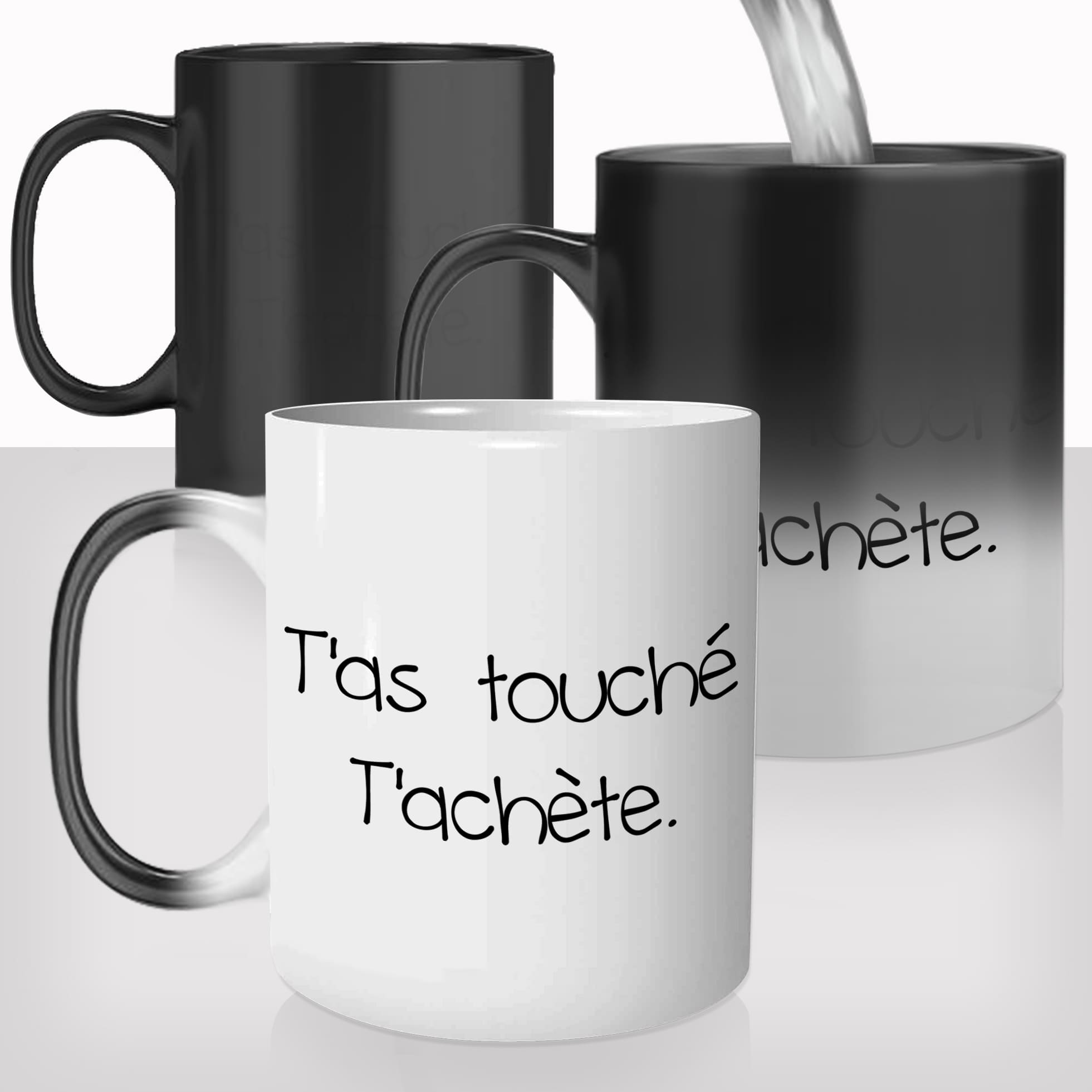 Mug Magique T\'as Touché