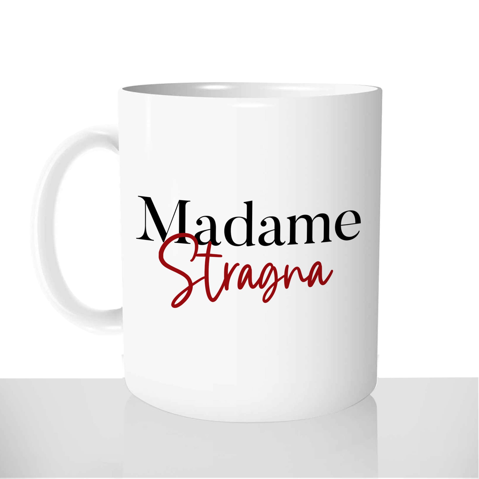 mug-blanc-brillant-personnalisé-offrir-madame-stragna-corse-femme-drole-anniversaire-noel-amis-fun-personnalisable-idée-cadeau-original