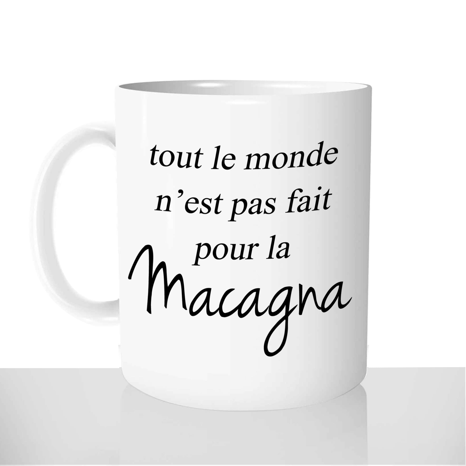 mug-blanc-brillant-personnalisé-offrir-macagna-corse-humour-anniversaire-noel-amis-fun-personnalisable-idée-cadeau-original