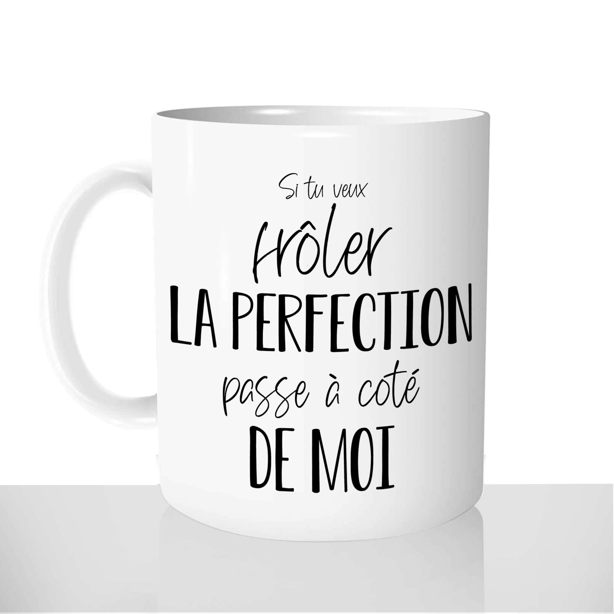 mug-blanc-brillant-personnalisé-offrir-frôler-la-perfection-passe-a-coté-de-moi-homme-femme-fun-personnalisable-idée-cadeau-original