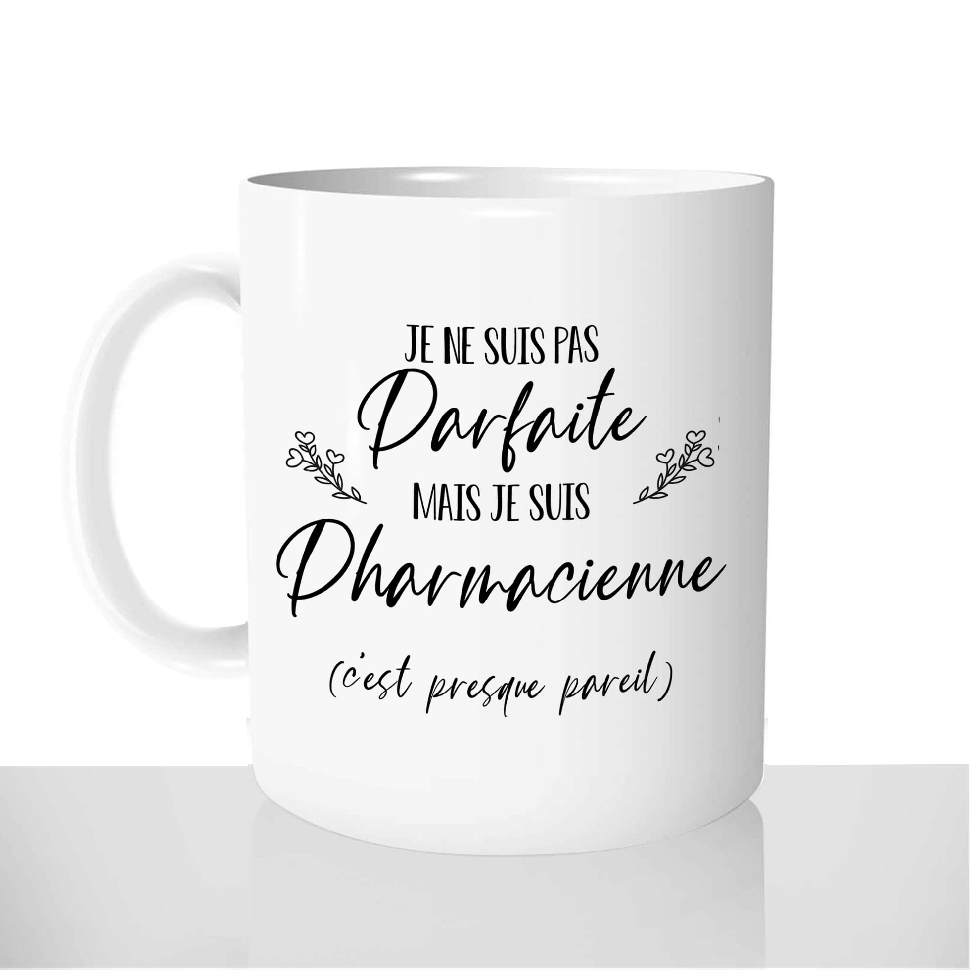 mug-blanc-brillant-personnalisé-offrir-pas-parfaite-pharmacienne-métier-pharmacie-femme-fun-personnalisable-idée-cadeau-original