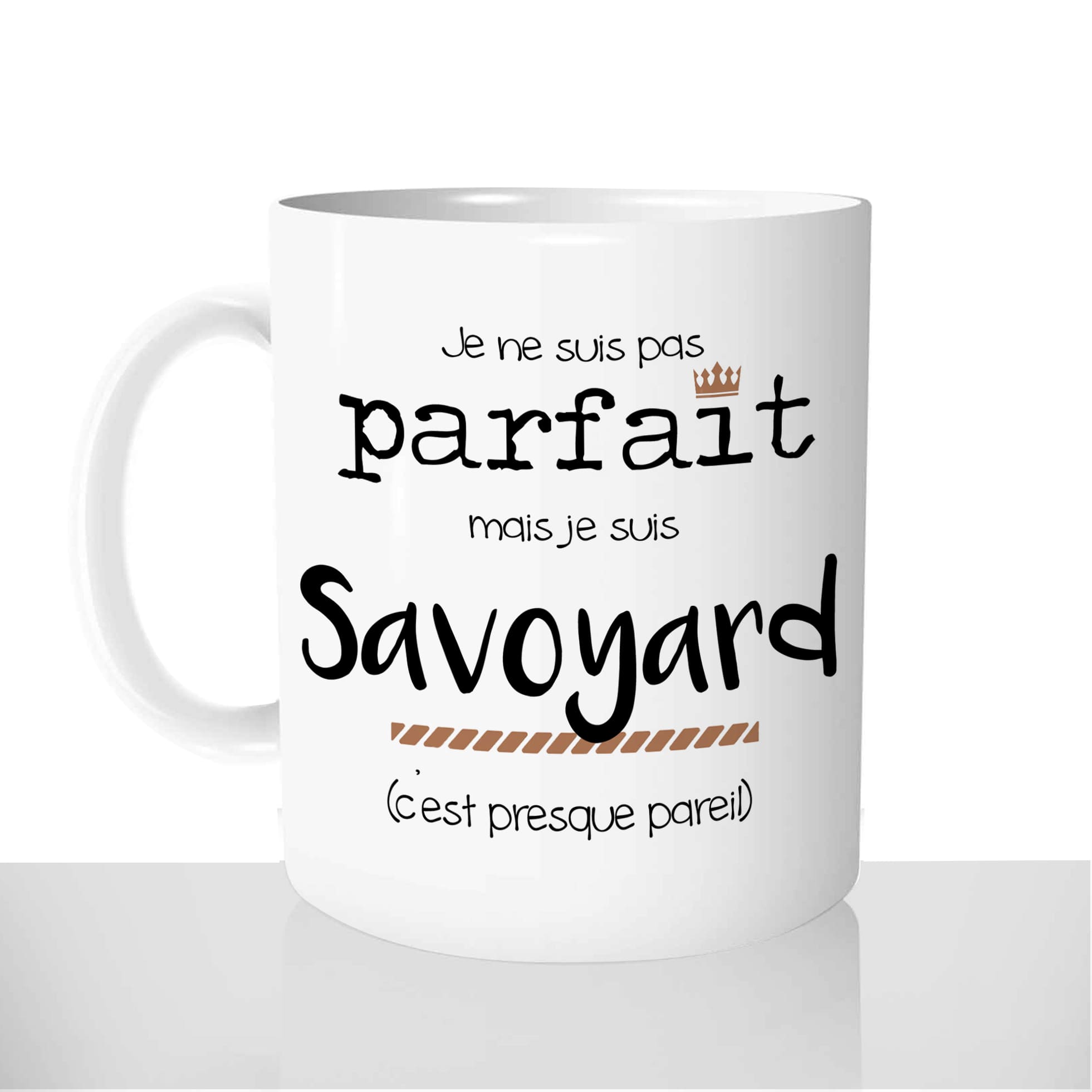 mug-blanc-céramique-personnalisable-tasse-11oz-homme-pas-parfait-savoyard-france-région-savoie-personnalisé-fun-idée-cadeau