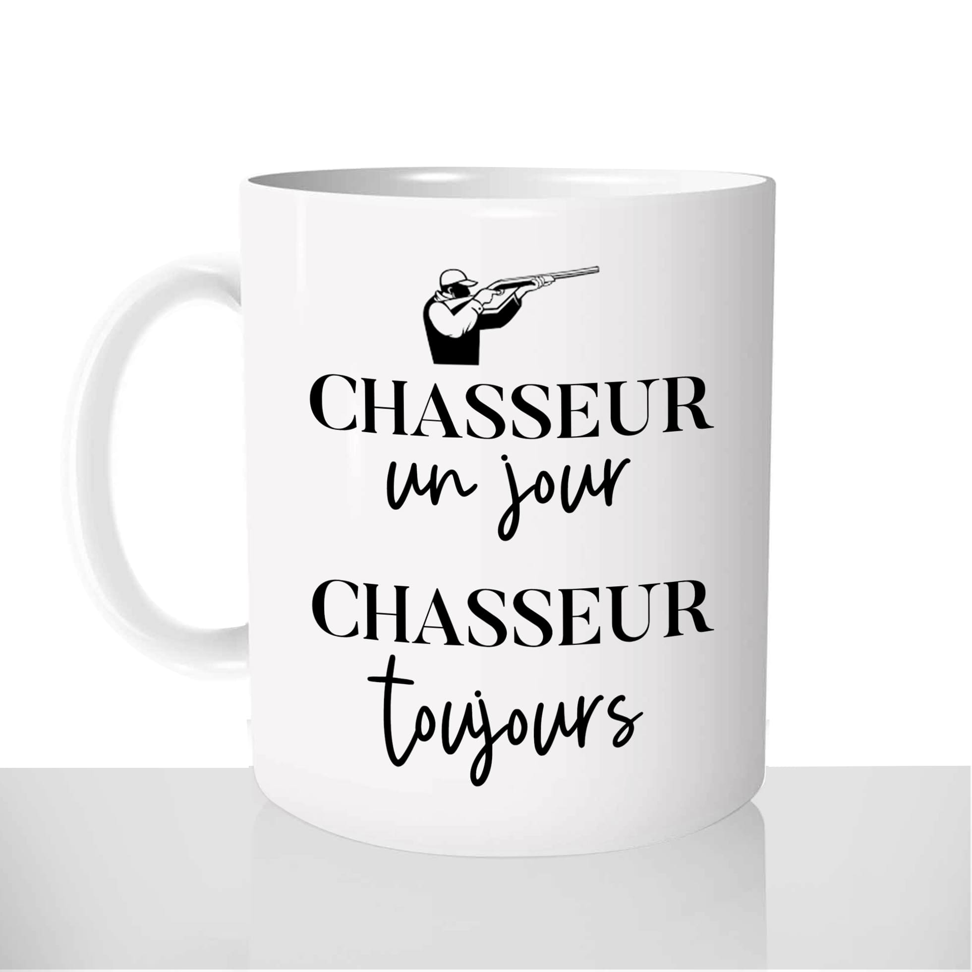 mug-blanc-brillant-personnalisé-tasse-chasseur-un-jour-chasseur-toujours-chasse-fusil-homme-fun-idée-cadeau-original