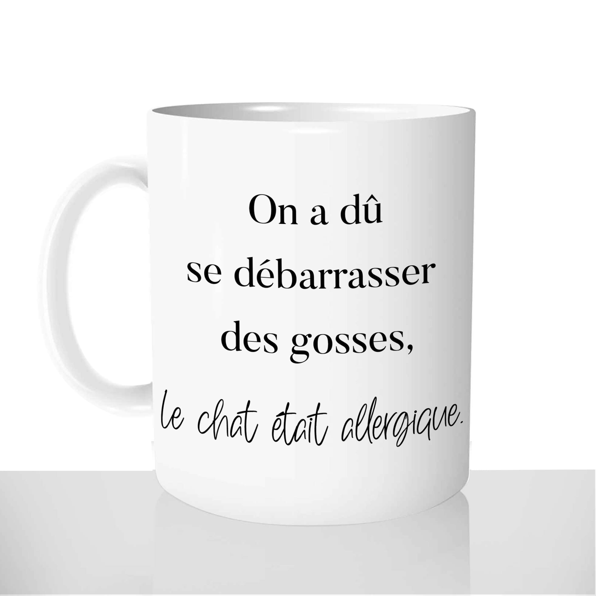 mug - blanc-brillant-personnalisé-pas-cher-chat-allergique-famille-gosses-phrase-drole-citation-chaton-fun-idée-cadeau-original