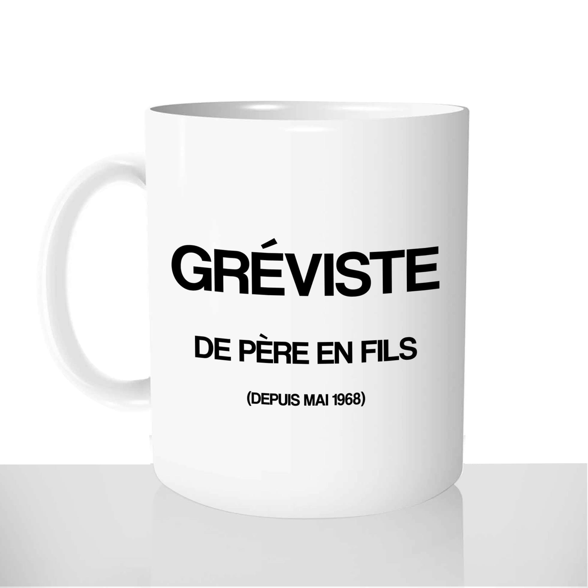 mug - blanc-brillant-personnalisé-pas-cher-en-grève-francais-greviste-mai-68-cgt-humour-manif-personnalisé-fun-idée-cadeau