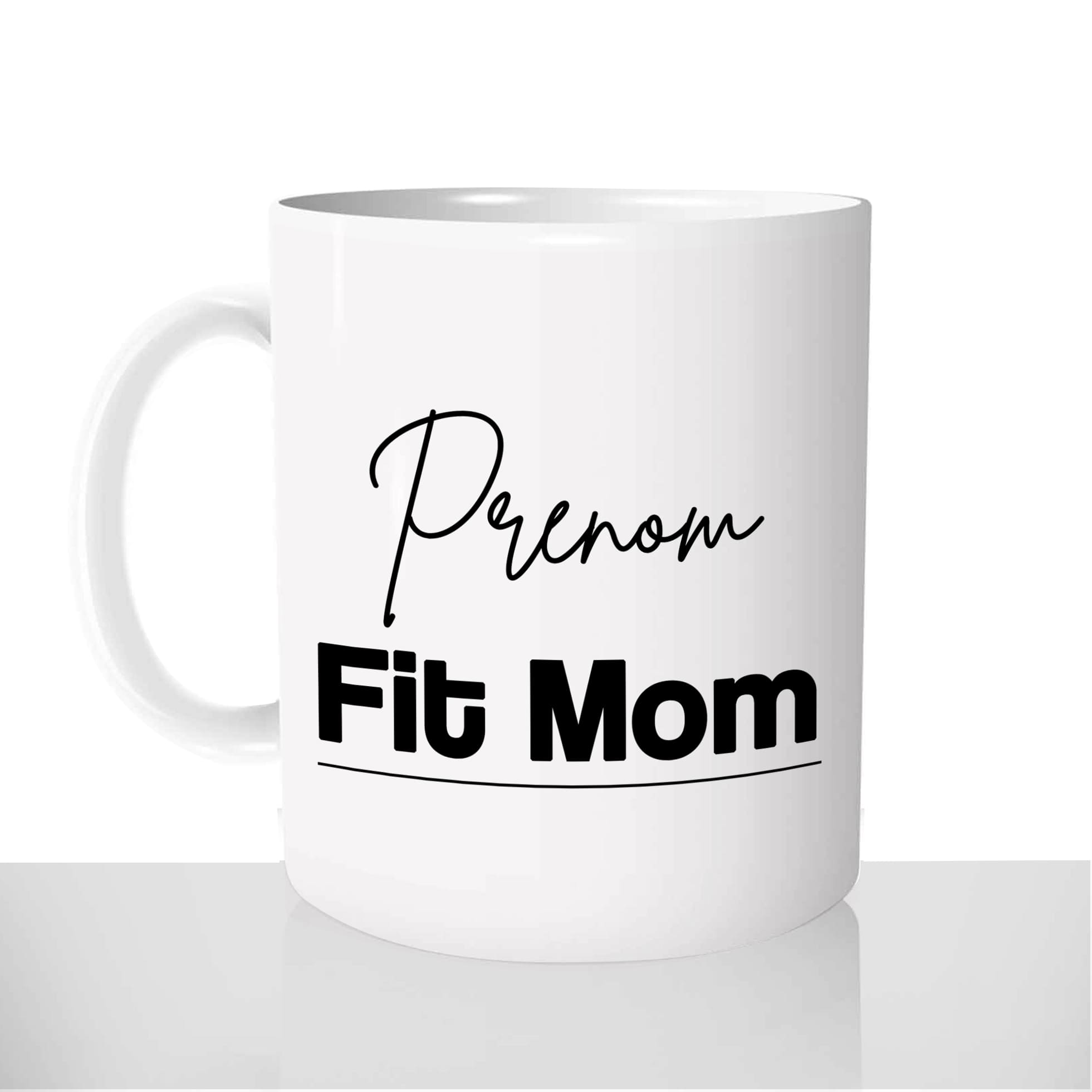 mug - blanc-brillant-personnalisé-pas-cher-fit-mom-maman-fête-des-mères-femme-sportive-prénom-personnalisé-cadeau-original