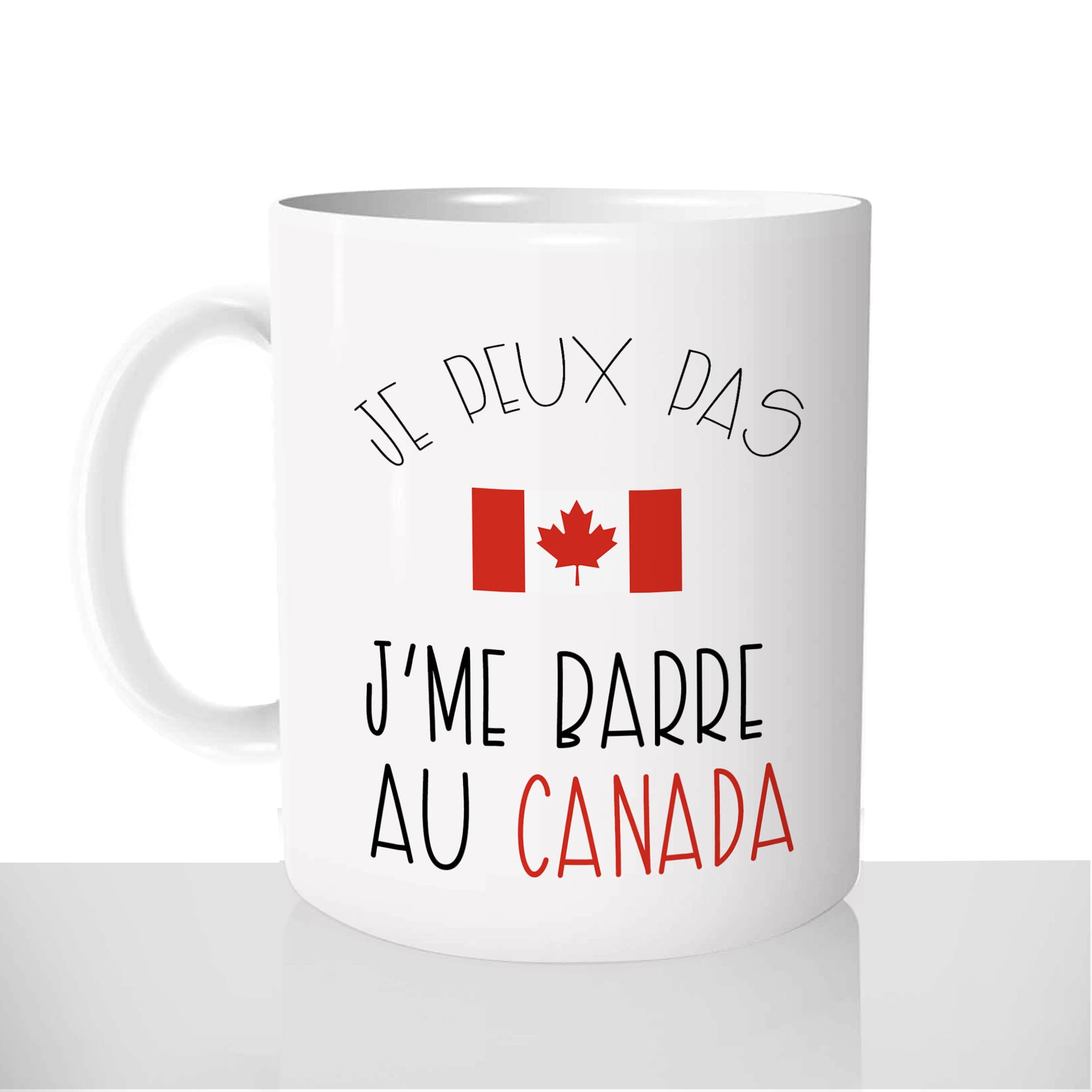 mug - blanc-brillant-personnalisé-pas-cher-je-peux-pas-jme-barre-au-canada-canadien-voyage-quebec-fun-idée-cadeau-original