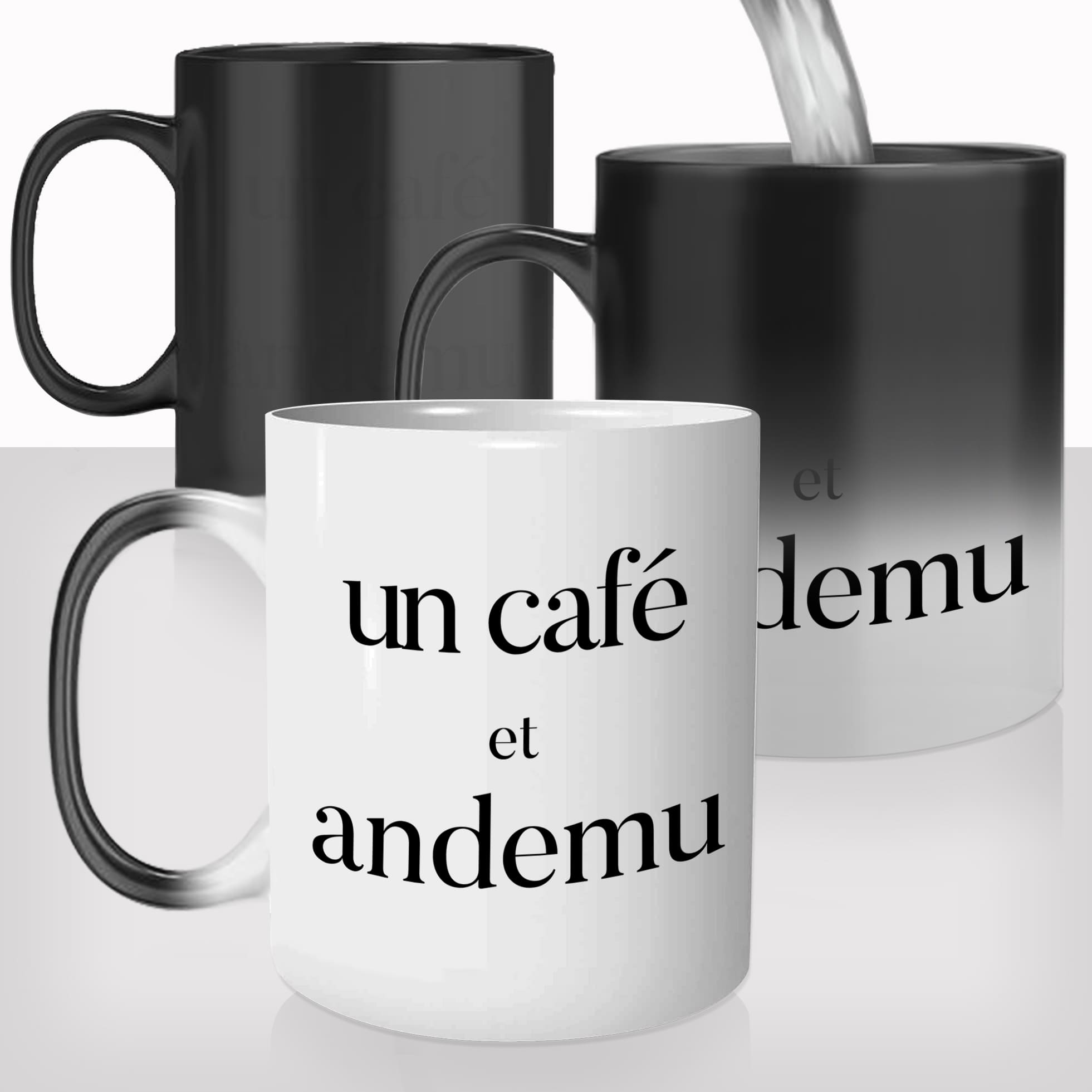 Mug Magique Un Café et Andemu