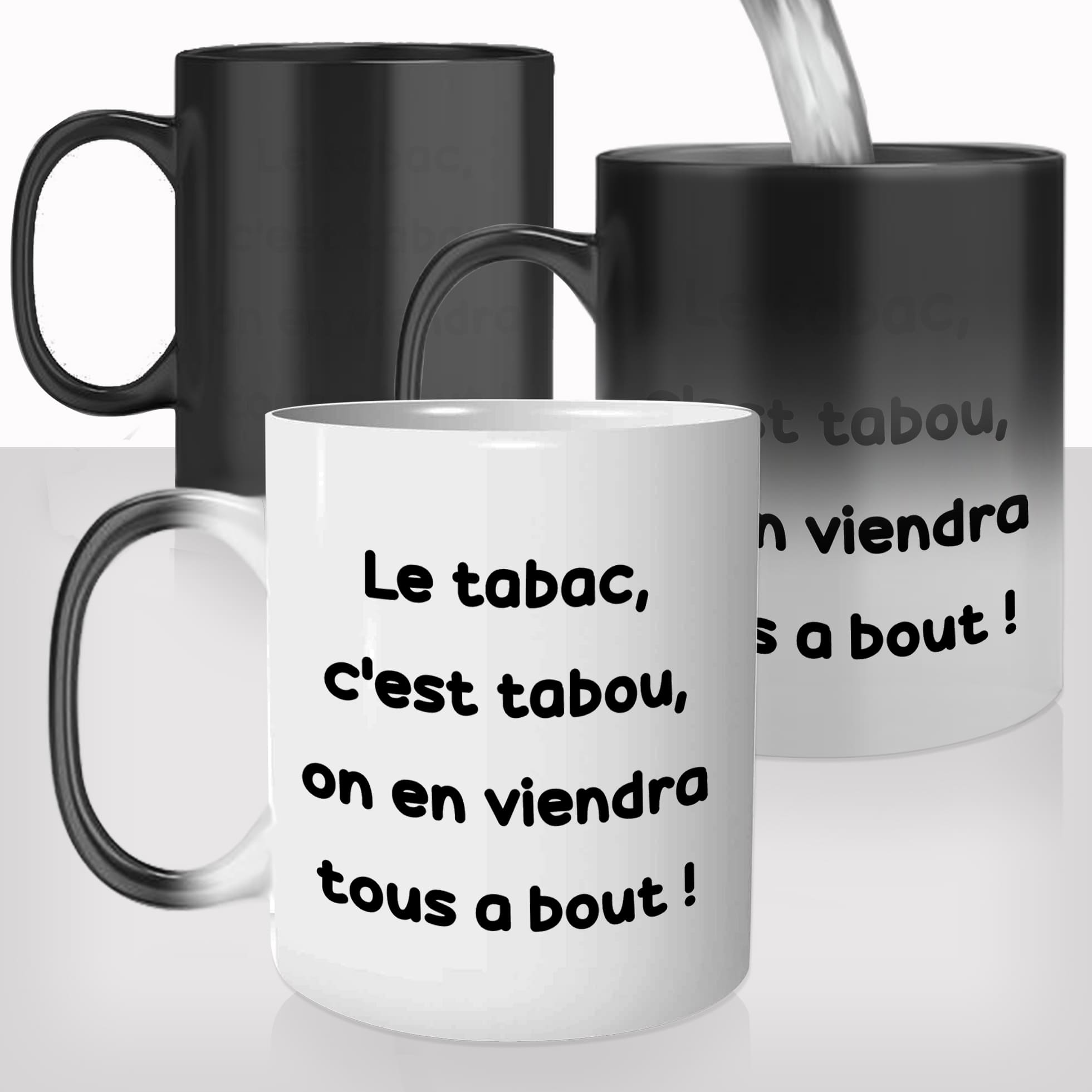 mug-magique-tasse-magic-thermo-reactif-film-culte-francais-le-tabac-cest-tabou-le-pacte-drole-citation-fumeur-offrir-cadeau-café-thé-original