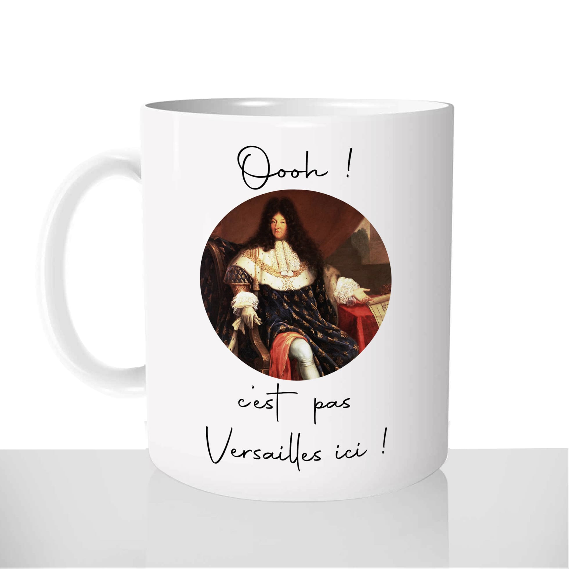 mug-blanc-céramique-11oz-france-mugs-surprise-pas-cher-cest-pas-versailles-ici-louis-XIV-france-chateau-humour-fun