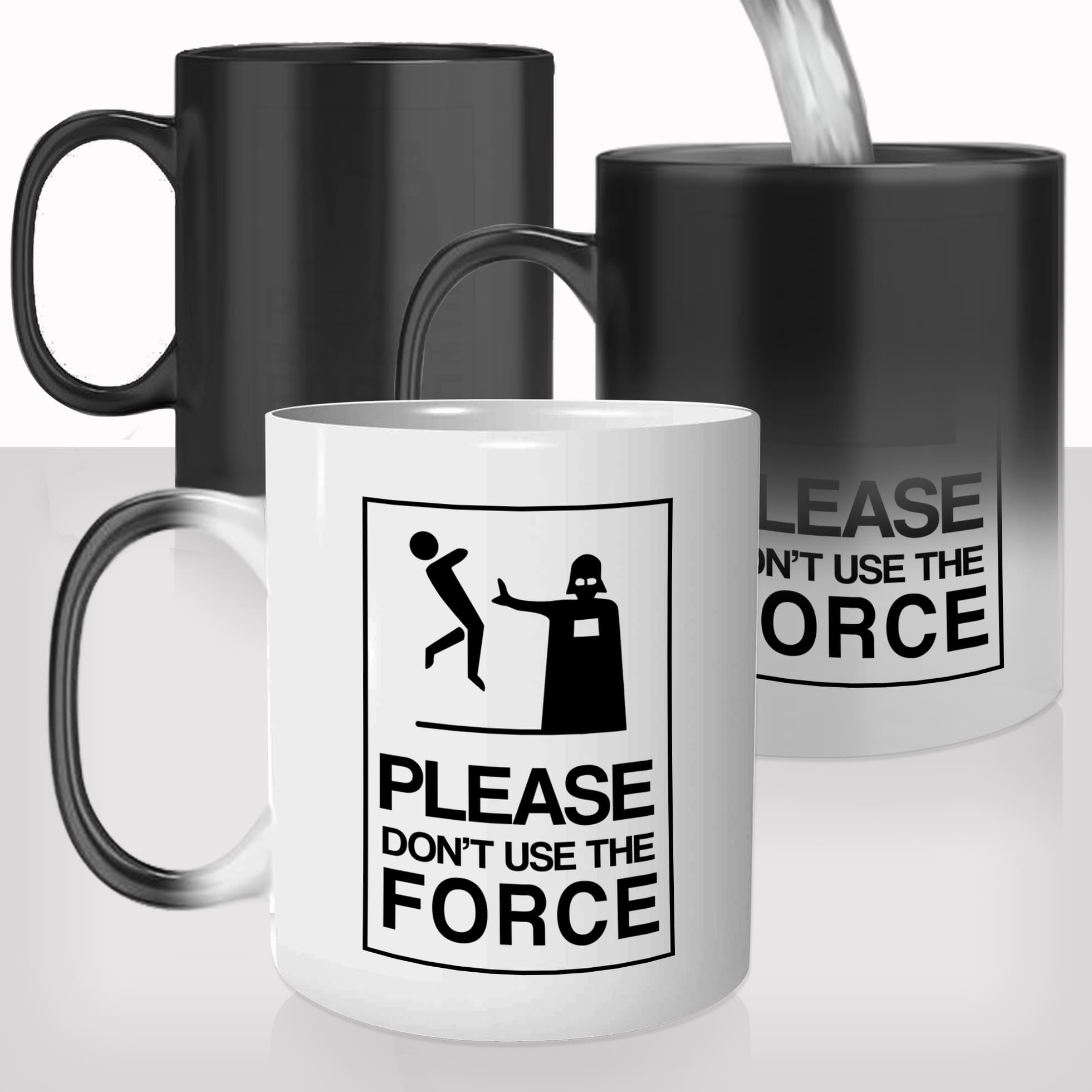 Mug Magique Please Don\'t Use The Force