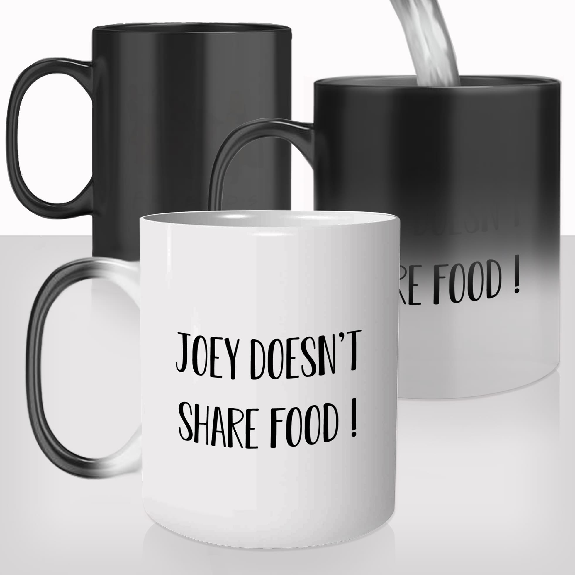 Mug Magique Joey Doesn\'t Share Food !