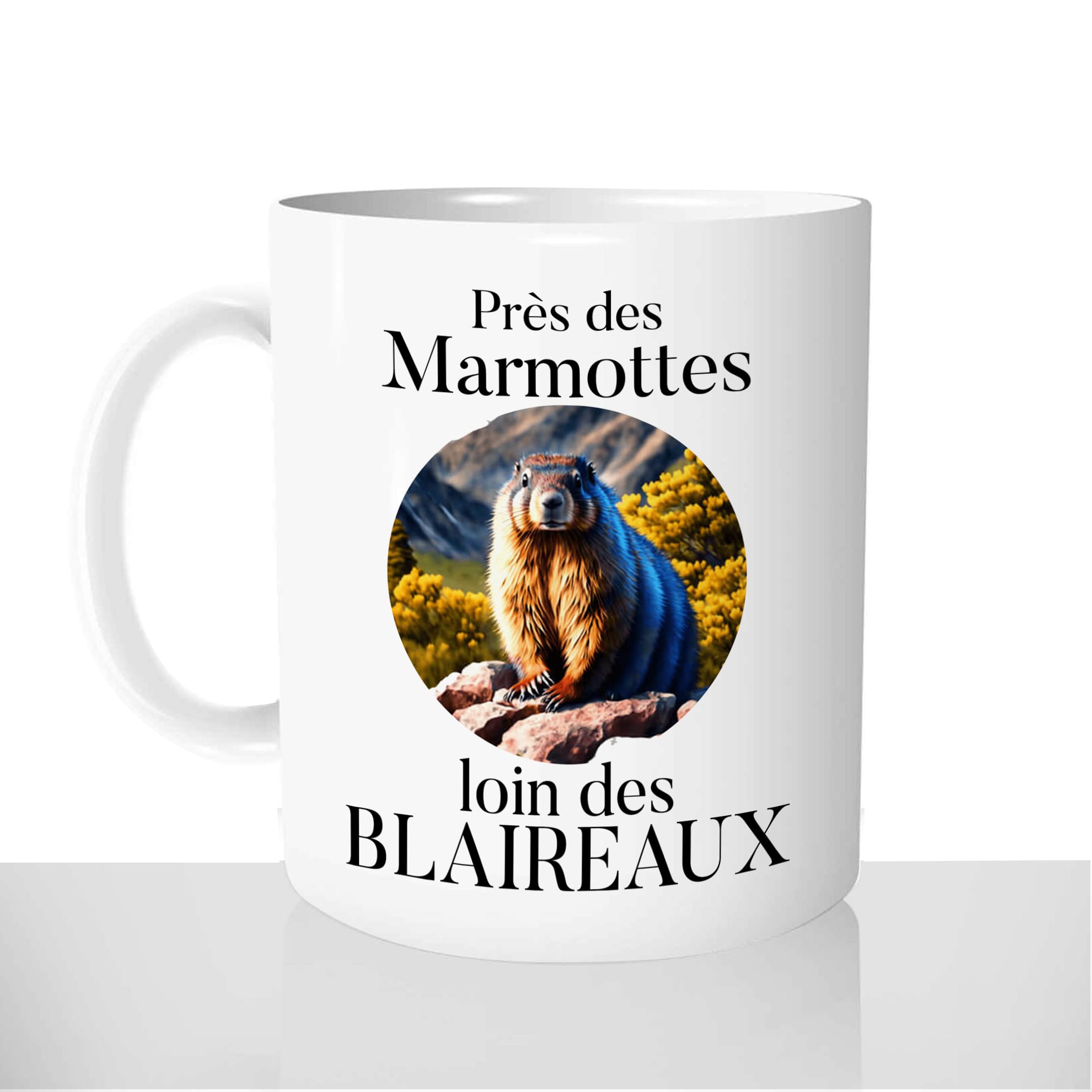 mug-tasse-Blanche-céramique-près-des-marmottes-loin-des-blaireaux-montagnes-suisse-ski-snowbord-humour
