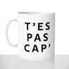 mug classique en céramique 11oz personnalisé personnalisation photo citation enfant défi t'es pas cap prenom personnalisable cadeau