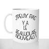 mug classique en céramique 11oz personnalisé personnalisation photo je peux pas beaujolais nouveau vin rouge rosé blanc apéro personnalisable