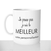 mug-tasse-blanc-personnalisé-homme-je-peux-pas-je-suis-le-meilleur-collegue-prenom-cadeau-original-à-personnaliser-francais