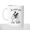 mug-blanc-brillant-personnalisé-offrir-je-peux-pas-j'ai-vélo-cycliste-course-sport-tour-de-france-fun-personnalisable-idée-cadeau-original