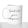 mug-blanc-brillant-personnalisé-citation-phrase-tasse-tasse-meme-salut-jeune-entrepreneur-humour-fun-idée-cadeau-original
