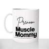 mug - blanc-brillant-personnalisé-pas-cher-muscle-mommy-fitgirl-fitness-muscu-prénom-personnalisé-fun-idée-cadeau-original