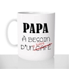 mug-blanc-céramique-11oz-france-mugs-surprise-pas-cher-papa-à-besoin-d'une-biere-fete-des-peres-apéro-humour