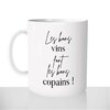 mug-blanc-11oz-325ml-céramique-tasse-cadeau-les-bons-vins-font-les-bons-amis-bordeaux-apéro-apéritif-prenom-personnalisable