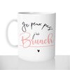 mug-tasse-Blanche-céramique-je-peux-pas-j'ai-brunch-coeur-mignon-dimanche-avocado-toast-matcha-latte-rose