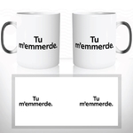 mug-magique-magic-tasse-originale-thermique-tu-memmerde-ta-gueule-collegue-copain-couple-copine-humour-drole-fun-offrir-idée-cadeau-2