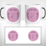 mug-magique-magic-tasse-thermo-réactif-citation-phrase-good-vibes-only-main-cool-dessin-unique-anglais-offrir-en-cadeau-original-fun-2