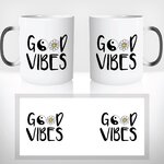 mug-magique-magic-tasse-thermo-réactif-citation-positive-good-vibes-anglais-fleurs-offrir-en-cadeau-original-bonnes-ondes-copine-fun-2