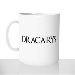 mug-blanc-brillant-personnalisé-citation-game-of-thrones-valeyrian-dracarys-drakaris-dragon-daeneris-fun-idée-cadeau-original
