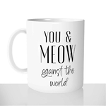mug-blanc-brillant-personnalisé-you-and-meow-against-the-world-chaton-chat-mignon-idée-cadeau-original