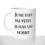 mug-blanc-brillant-personnalisé-offrir-je-suis-pas-petit-hobbit-seigneur-des-anneaux-drole-fun-fan-personnalisable-idée-cadeau-original