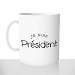 mug-blanc-brillant-personnalisé-offrir-je-suis-président-drole-fun-personnalisable-idée-cadeau-original