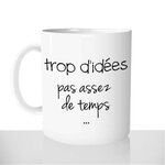 mug-blanc-brillant-personnalisé-offrir-tasse-trop-didées-pas-assez-de-temps-entrepreneur-motivation-fun-personnalisable-idée-cadeau-original
