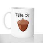 mug-blanc-céramique-personnalisable-tasse-11oz-tête-de-gland-humour-copain-homme-collègue-personnalisé-fun-idée-cadeau-original
