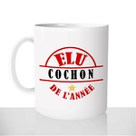 mug-blanc-brillant-personnalisé-tasse-elu-cochon-de-lannée-homme-ferme-animal-sexy-fun-idée-cadeau-original-café