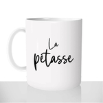mug-blanc-brillant-personnalisé-tasse-citation-la-pétasse-drôle-femme-copine-collègue-amies-fun-idée-cadeau-original-café