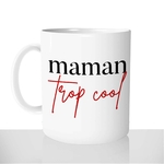 mug - blanc-brillant-personnalisé-pas-cher-maman-trop-cool-fête-des-mères-mamounette-personnalisé-fun-idée-cadeau-original