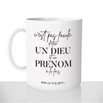 mug - blanc-brillant-personnalisé-pas-cher-pas-facile-detre-dieu-prenom-personnalisé-homme-collègue-idée-cadeau-original