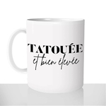 mug - blanc-brillant-personnalisé-pas-cher-tatouée-et-bien-élevée-femme-tatouage-tatoueuse-personnalisé-fun-idée-cadeau-original