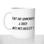 mug - blanc-brillant-personnalisé-pas-cher-dikkenek-citation-phrase-film-jouer-avec-mes-couilles-homme-fun-idée-cadeau-original