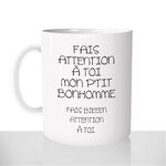mug-blanc-céramique-11oz-france-mugs-surprise-pas-cher-coach-séduction-charisme-fais-attention-a-toi-ptit-bonhomme