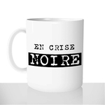 mug-blanc-céramique-11oz-france-mugs-surprise-pas-cher-en-crise-noire-corse-expression-corsica-enervé-humour