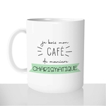 mug-blanc-céramique-11oz-france-mugs-surprise-pas-cher-je-bois-mon-café-de-maniere-charismatique-charisme-fun