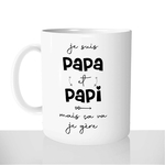 mug-blanc-céramique-11oz-france-mugs-surprise-pas-cher-je-suis-papa-et-papi-mais-ça-va-je-gere-grand-pere-naissance
