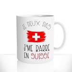 mug-blanc-11oz-325ml-céramique-tasse-cadeau-je-peux-pas-je-me-barre-en-suisse-switzerland-expatrié-vacances-personnalisable2