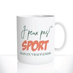 mug-tasse-Blanche-céramique-je-peux-pas-jai-sport-mais-en-vrai-flemme-sportif-du-dimanche-drole2