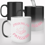 mug-magique-tasse-magic-thermo-reactif-chauffant-metier-j'peux-pas-j'ai-patisserie-patissiere-femme-travail-collegue-copine-gateau-cadeau